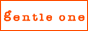 gentle one